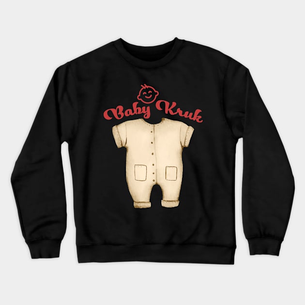 Baby Kruk clothes Crewneck Sweatshirt by podni cheear